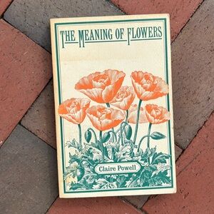 1979 The Meaning of Flowers Flower Lore Symbols Flora Mystical Herbs Plants Rose